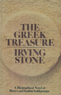 The Greek Treasure; book by Irving Stone.  From my collection; obtained through purchase